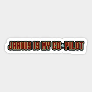 Jarvis Is My Co-Pilot Sticker